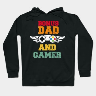 bonus dad and gamer Hoodie